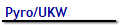 Pyro/UKW